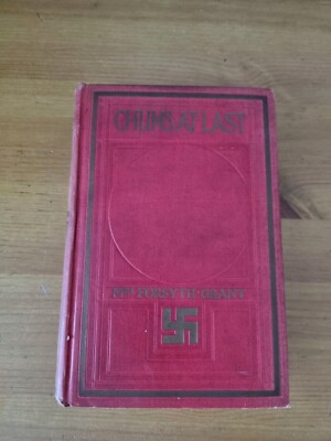 CHUMS AT LAST by Mrs. G. Forsyth Grant (Thomas Nelson and Sons, Ltd., c.1910)