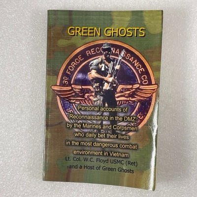 Green Ghosts by Lt. Col. W.C. Floyd - iUniverse 2004 - TPB Signed Inscribed