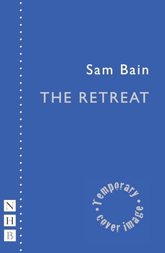 The Retreat by Sam Bain 9781848426887 NEW Free UK Delivery - Image 4