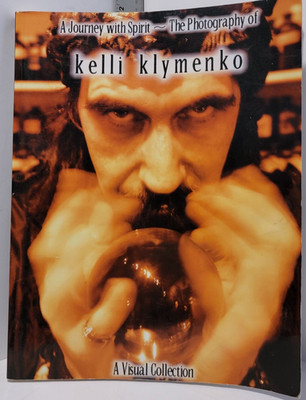 A Journey With Spirit:  kelli klymenko  PB/Good/OOP/Rare    (see photos)