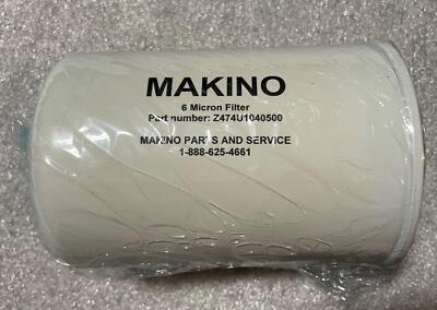 New Makino 6 Micron Filter, Part Number Z474U1040500