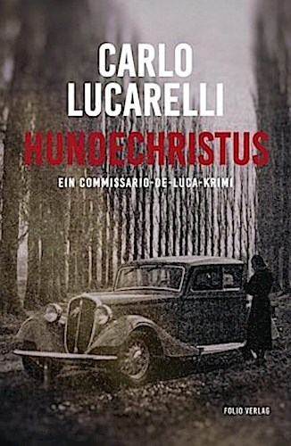 Thumbnail - Carlo Lucarelli / Hundechristus9783852568034