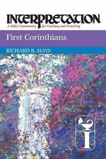 First Corinthians: Interpretation: A Bible ... 9780664234409 by Hays, Richard B.