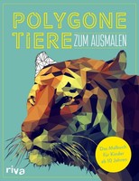 Polygone Tiere Zum Ausmalen Das Malbuch FüR Kinder Ab 10 Jahren