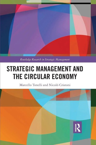 Strategic Management And The Circular Economy Marcello Tonelli (U. A.) Buch 2020-image