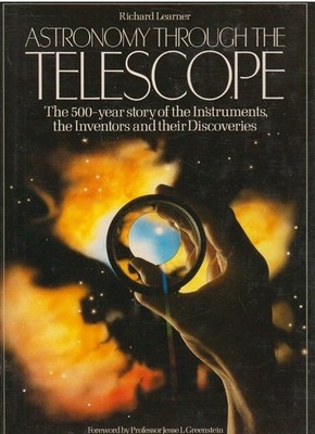Astronomy Through The Telescope by Richard Learner (1981, First Ed. HC) BOOK.-2