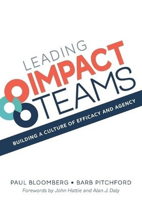 Führende Impact Teams: Aufbau einer Kultur der Wirksamkeit und Agentur [Taschenbuch]