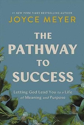 The Pathway to Success: Letting God - Hardcover, by Meyer Joyce - Very Good l