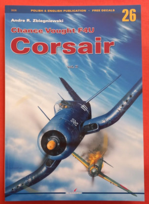 Kagero Monographs 26 3026, CHANCE VOUGHT F4U CORSAIR vol.II  English Edition