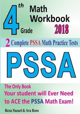 4. Klasse PSSA Mathe-Arbeitsbuch 2018: Die umfassendste Überprüfung für Mathe