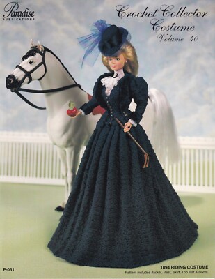 Fashion Doll Crochet Pattern 1894 RIDING COSTUME Paradise Vol 40
