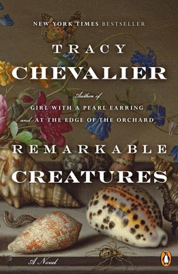 Remarkable Creatures: A Novel - paperback Chevalier, Tracy