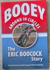 'Booey ? Round in Circles ? The Eric Boocock Story' Paperback Speedway