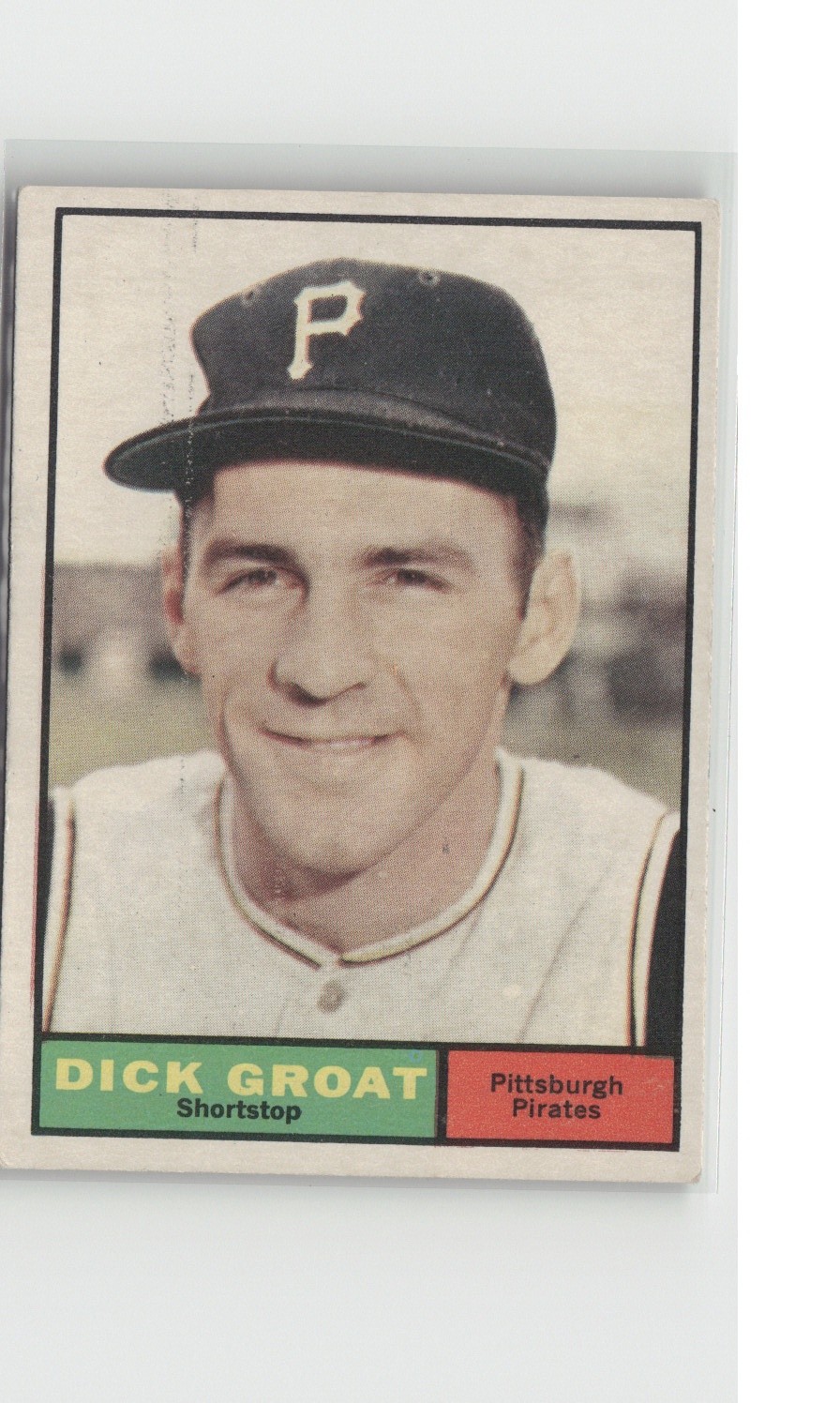 Dick Groat #1 Baseball Cards 1961 Topps trading card — raw and PSA graded price guide