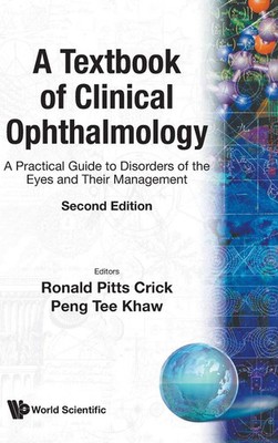 Peng Tee Khaw Ronald Pitts Crick | TXTBK OF CLINICAL OPHTHALMOLOGY,2ND ED | Buch