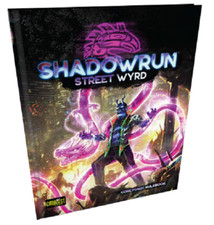 Shadowrun 6E: Street Wyrd CYT28003 44.99 Value