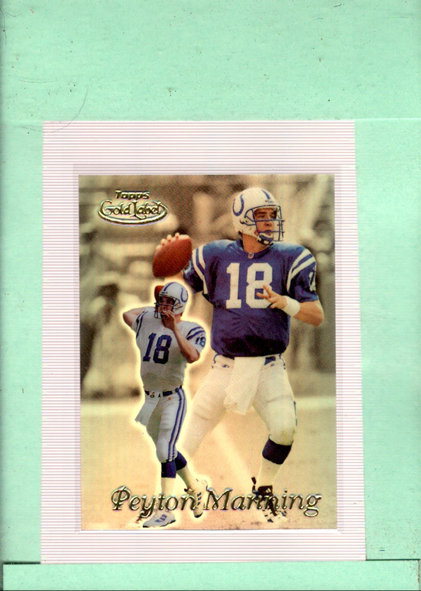 1999 Topps Gold Label Class 2 #61 Peyton Manning MINT Colts ID:46701