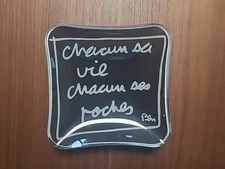 BEN VAUTIER - Chacun sa vie cada ses pockets - screen printed glass ashtray