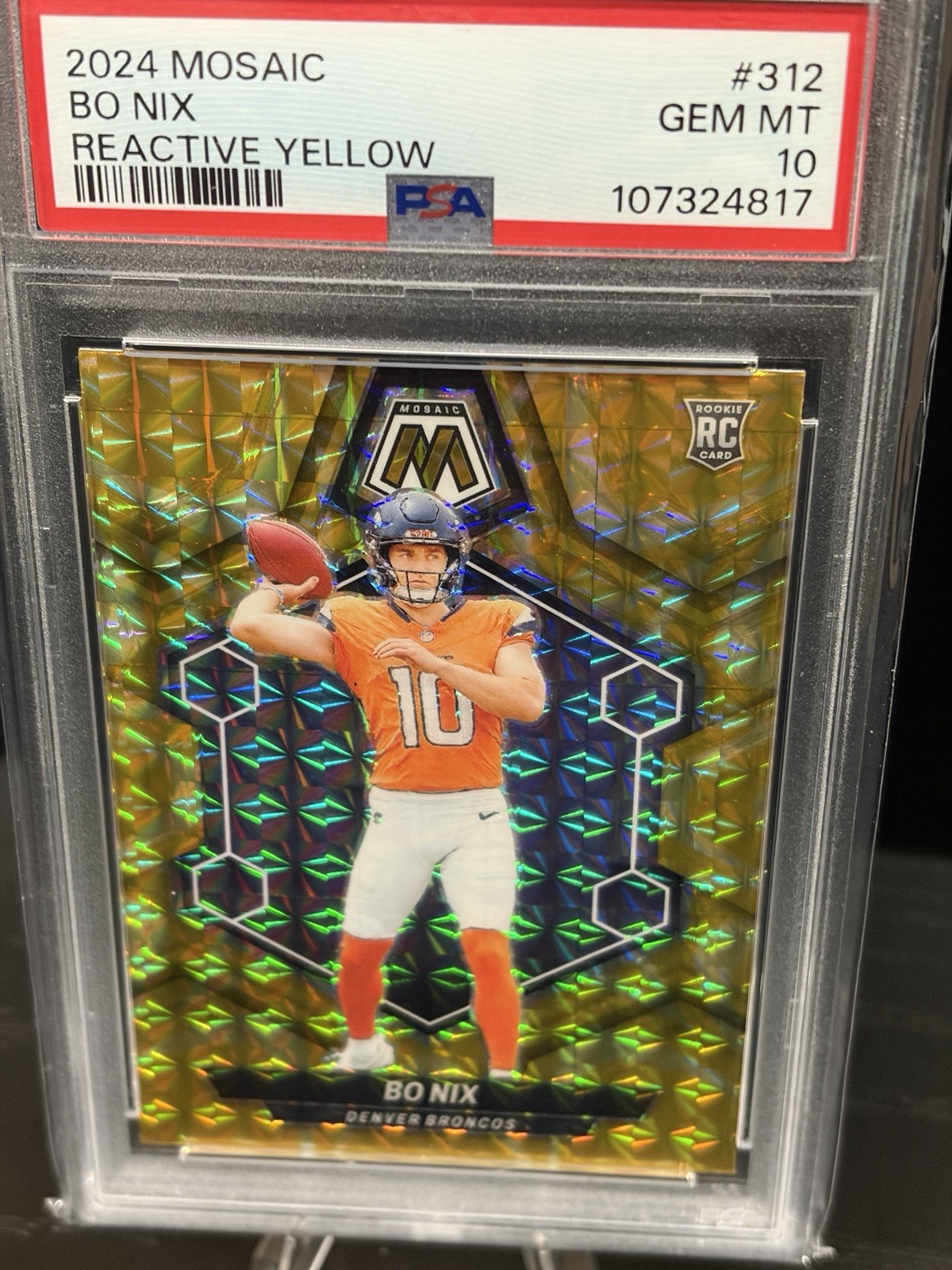 PSA 10 2024 Panini Mosaic Bo Nix #312 Reactive Yellow Rookie Broncos
