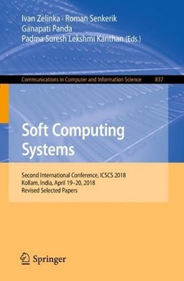 Soft Computing Systems: Second International Conference, ICSCS 2018, Kollam, Ind