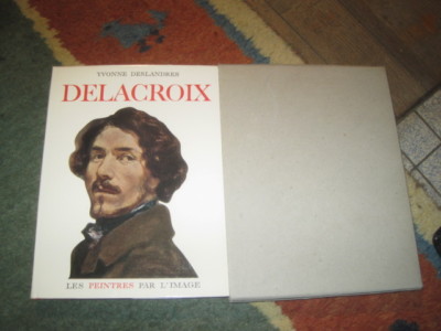 Yvonne DESLANDRES: Delacroix