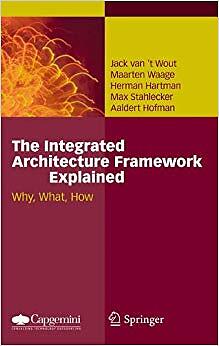 Aaldert Hofman - Integrated Architecture Framework Explained   Why Wh - T555z