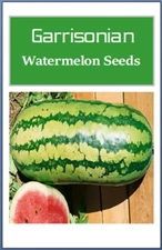 Garrisonian Watermelon Seeds | Fresh NON-GMO Watermelon Seeds Heirloom Seeds