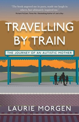 Laurie Morgen | Travelling by Train | Taschenbuch | Englisch (2020)