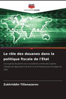 Zukhriddin Tillanazarov | Le RôLe Des Douanes Dans La Politique Fiscale De...