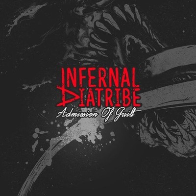 Infernal Diatribe Admission Of Guilt (Vinyl) (UK IMPORT)