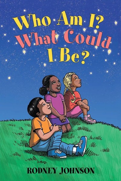 Rodney Johnson | Who Am I? What Could I Be? | Taschenbuch | Englisch (2014)-image