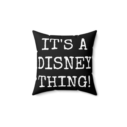 Spun Polyester Square Pillow Walt Disney Quote Disneyland will never be complete - Picture 3 of 13