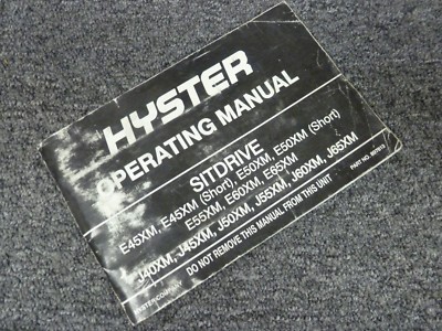 Hyster J40XM J45XM J50XM J55XM J60XM Forklift Owner Operator Maintenance Manual