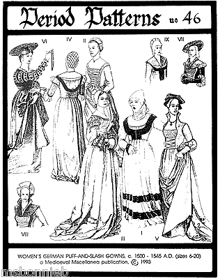 German Renaissance Gowns 1500-1545 era Period Patterns Sewing Pattern 46 SCA