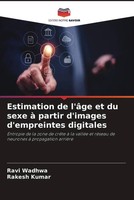 Ravi Wadhwa (U. A.) | Estimation De L'âGe Et Du Sexe à Partir D'images...