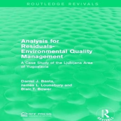 Analysis for Residuals-Environmental Quality Management A Case St