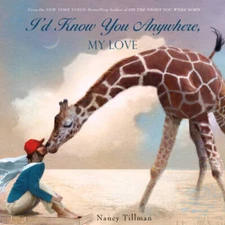 I'd Know You Anywhere, My Love - Board book By Tillman, Nancy - GOOD