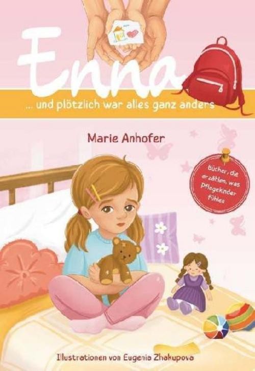 Enna ... und plötzlich war alles ganz anders Marie Anhofer