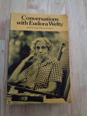 Conversations with Eudora Welty by Peggy Whitman Prenshaw SC 1984