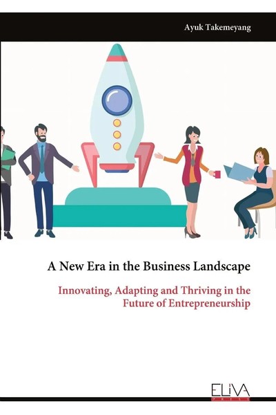 A New Era In The Business Landscape Ayuk Takemeyang Taschenbuch Englisch 2025-image