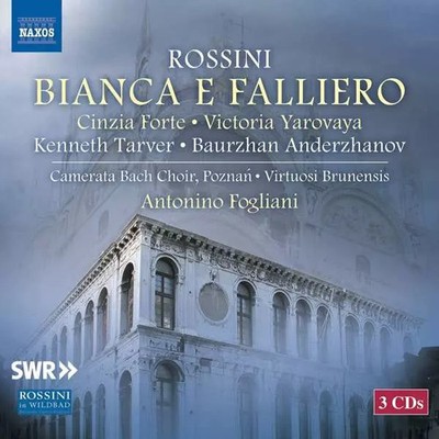Bianca E Falliero, Gioacchino Rossini, Kenneth Tarver, Cinzia Forte, Camerata Ba