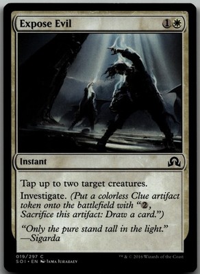 Expose Evil C Shadows over Innistrad 19 LP