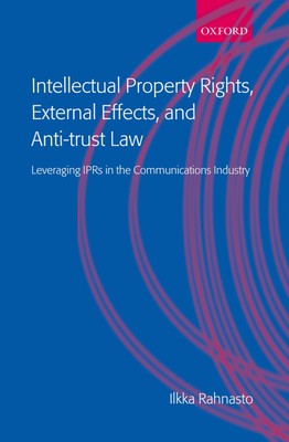 Intellectual Property Rights, External Effects and Anti-Trust La