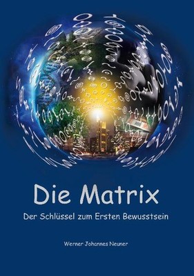 Die Matrix Werner Johannes Neuner