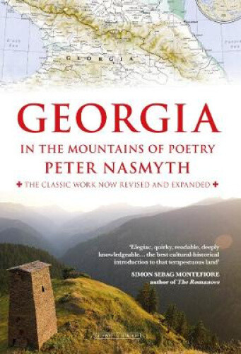 Thumbnail - Georgia In The Mountains Of Poetry By Nasmyth, Peter