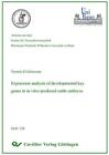 Expression analysis of developmental key genes in in vitro produced cattle embryos von Nermin El-Halawany (2003, Taschenbuch)