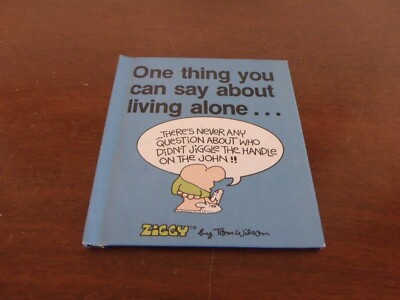 COLLECTIBLE 1981 ONE THING YOU CAN SAY ABOUT LIVING ALONE ZIGGY BY TOM WILSON
