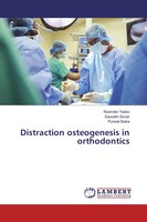 Ravinder Yadav (U. A.) | Distraction Osteogenesis In Orthodontics | Taschenbuch