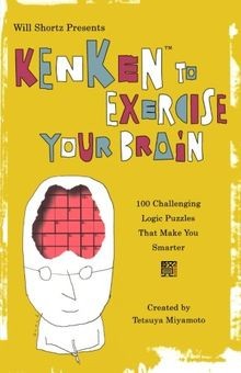 Will Shortz Presents KenKen to Exercise Your Brain ... | Buch | Zustand sehr gut