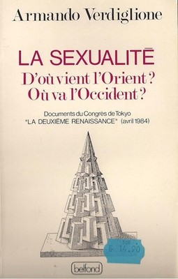Sexualität. Woher kommt der Orient? Wohin geht der Westen? Tok Kongress Dokumente